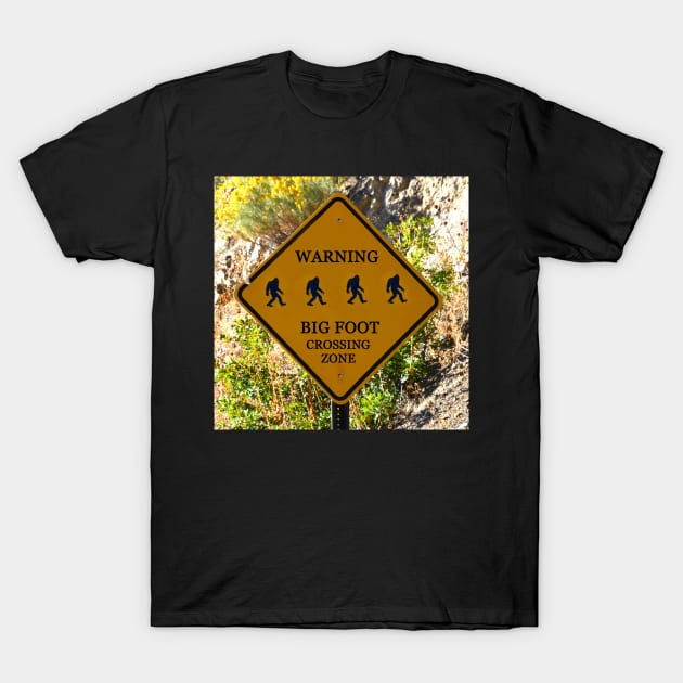 Big foot crossing zone sign T-Shirt by dltphoto